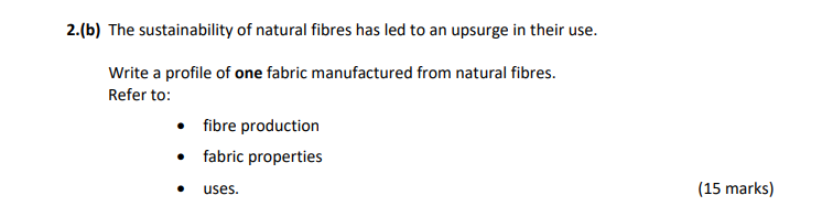 The-sustainability-of-natural-fibres-has-led-to-an-upsurge-in-their-use-Leaving Cert Home Economics-Question 2(b)-2021.png
