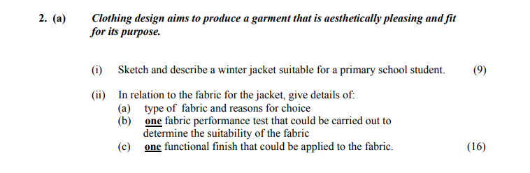 Clothing-design-aims-to-produce-a-garment-that-is-aesthetically-pleasing-and-fit-for-its-purpose-Leaving Cert Home Economics-Question 2 (a)-2005.png