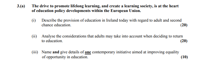 The-drive-to-promote-lifelong-learning,-and-create-a-learning-society,-is-at-the-heart-of-education-policy-developments-within-the-European-Union-Leaving Cert Home Economics-Question 3(a)-2014.png