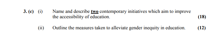 3.-(c)--(i)-Name-and-describe-two-contemporary-initiatives-which-aim-to-improve-the-accessibility-of-education-Leaving Cert Home Economics-Question 3 (c)-2006.png