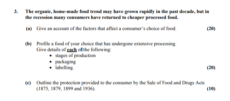 The-organic,-home-made-food-trend-may-have-grown-rapidly-in-the-past-decade,-but-in-the-recession-many-consumers-have-returned-to-cheaper-processed-food-Leaving Cert Home Economics-Question 3-2011.png