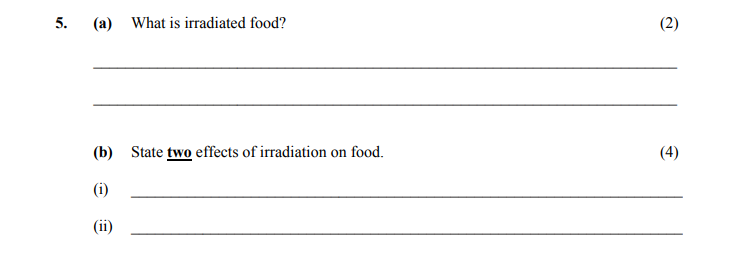 5.-(a)-What-is-irradiated-food?---Irradiation-is-a-preservation-method-Leaving Cert Home Economics-Question 5-2004.png