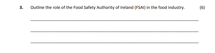 Outline-the-role-of-the-Food-Safety-Authority-of-Ireland-(FSAI)-in-the-food-industry.-Leaving Cert Home Economics-Question 3-2017.png