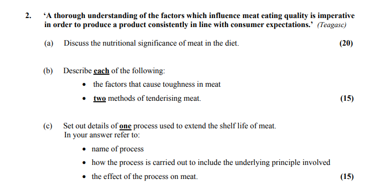 ‘A-thorough-understanding-of-the-factors-which-influence-meat-eating-quality-is-imperative-in-order-to-produce-a-product-consistently-in-line-with-consumer-expectations.’-(Teagasc)--(a)-Discuss-the-nutritional-significance-of-meat-in-the-diet-Leaving Cert Home Economics-Question 2-2014.png