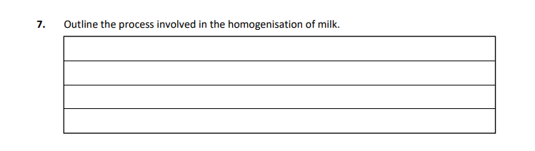 Outline-the-process-involved-in-the-homogenisation-of-milk.-Leaving Cert Home Economics-Question 7-2020.png