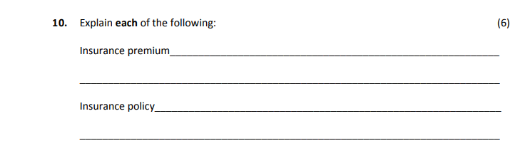 Explain-each-of-the-following:--Insurance-premium______________________________________________________________--Insurance-policy_______________________________________________________________-Leaving Cert Home Economics-Question 10-2017.png