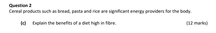 Explain-the-benefits-of-a-diet-high-in-fibre.----Leaving Cert Home Economics-Question 2(c)-2020.png