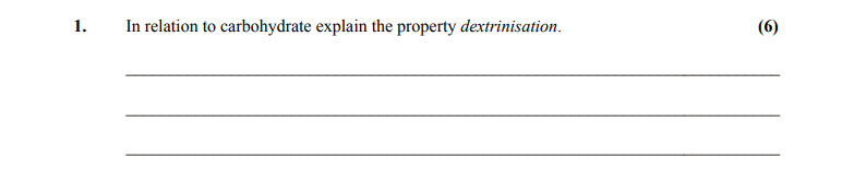 In-relation-to-carbohydrate-explain-the-property-dextrinisation.-Leaving Cert Home Economics-Question 1-2009.png