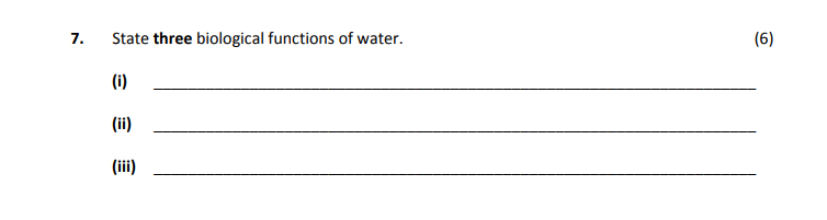 State-three-biological-functions-of-water-Leaving Cert Home Economics-Question 7-2019.png