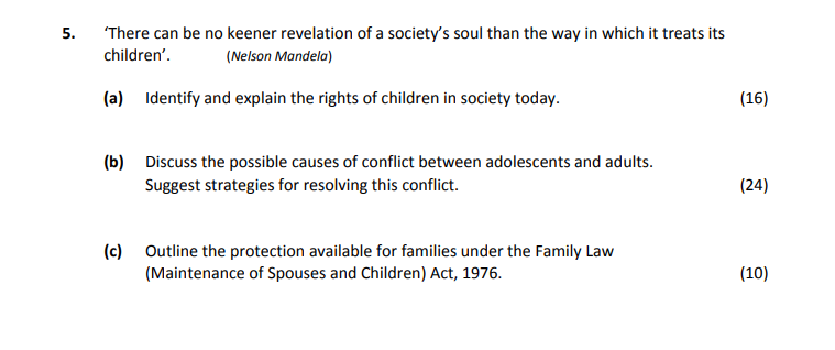 'There-can-be-no-keener-revelation-of-a-society’s-soul-than-the-way-in-which-it-treats-its-children'-Leaving Cert Home Economics-Question 5-2018.png