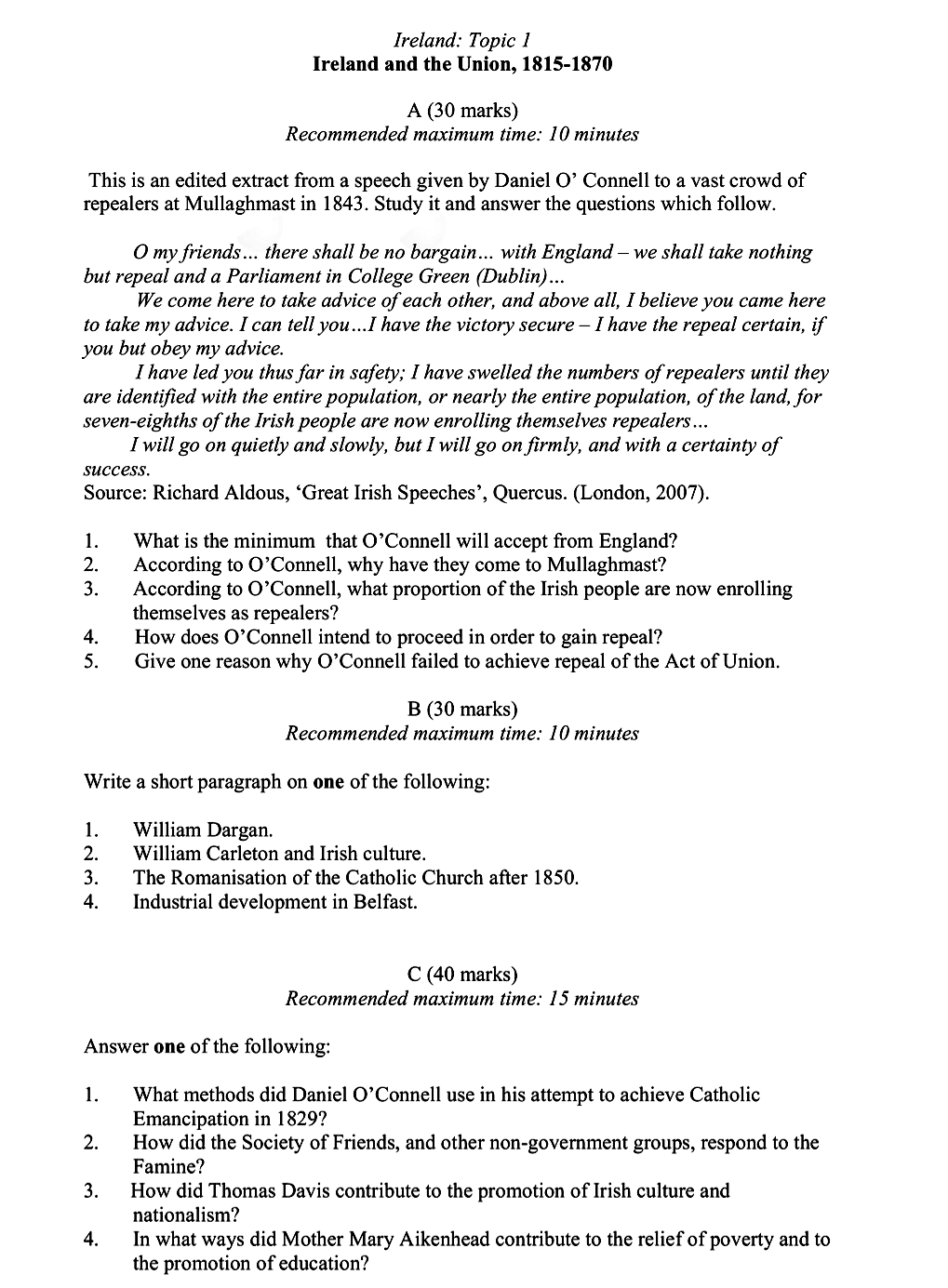 This-is-an-edited-extract-from-a-speech-given-by-Daniel-O'Connell-to-a-vast-crowd-of-repealers-at-Mullaghmast-in-1843-Leaving Cert History-Question A-2008.png