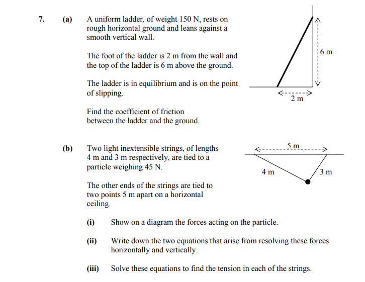 A-uniform-ladder,-of-weight-150-N,-rests-on-rough-horizontal-ground-and-leans-against-a-smooth-vertical-wall-Leaving Cert Applied Maths-Question 7-2013.png