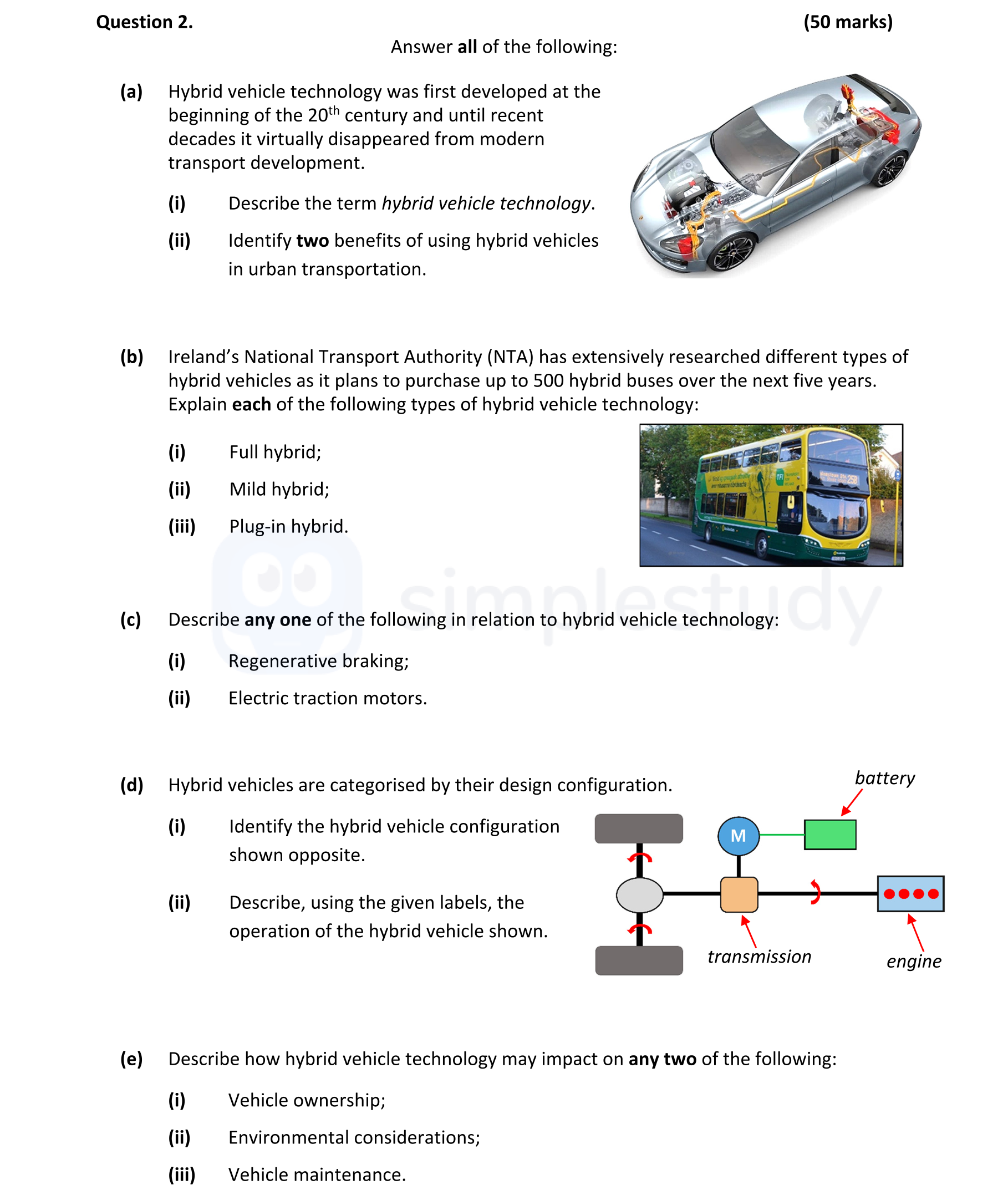 Hybrid-vehicle-technology-was-first-developed-at-the-beginning-of-the-20th-century-and-until-recent-decades-it-virtually-disappeared-from-modern-transport-development-Leaving Cert Engineering-Question 2-2021.png