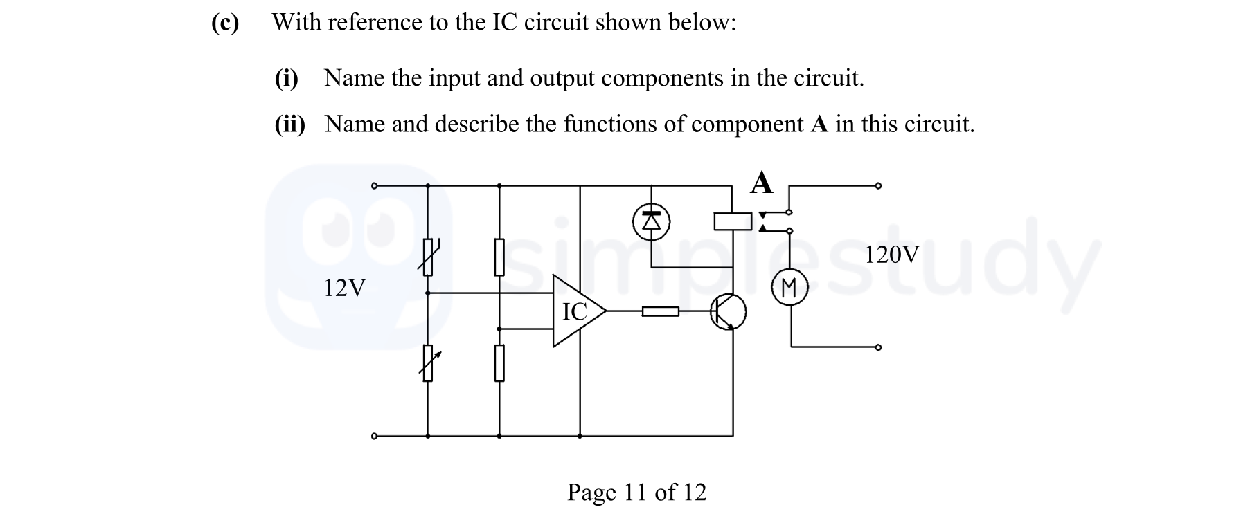 With-reference-to-the-IC-circuit-shown-below:--(i)-Name-the-input-and-output-components-in-the-circuit-Leaving Cert Engineering-Question c-2013.png