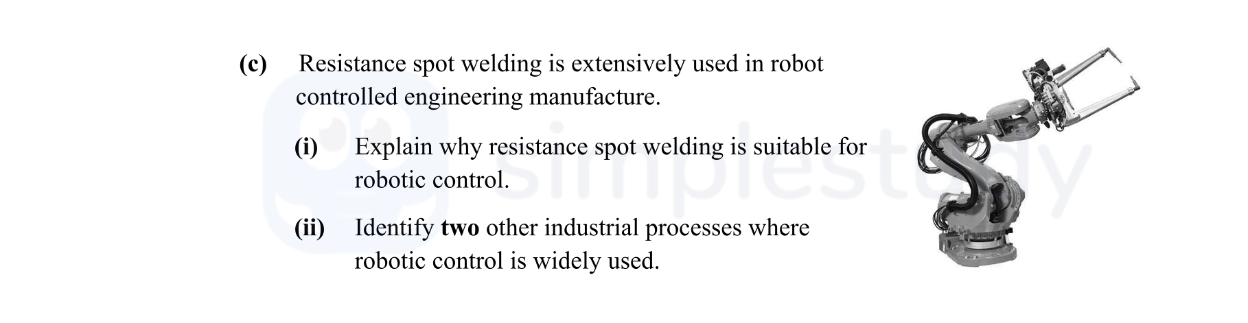 Resistance-spot-welding-is-extensively-used-in-robot-controlled-engineering-manufacture-Leaving Cert Engineering-Question c-2012.png