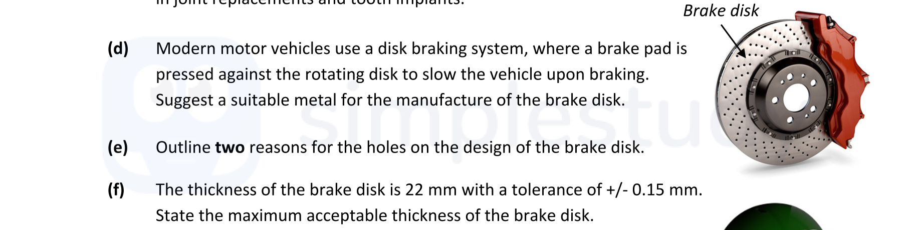 Modern-motor-vehicles-use-a-disk-braking-system,-where-a-brake-pad-is-pressed-against-the-rotating-disk-to-slow-the-vehicle-upon-braking-Leaving Cert Engineering-Question d-2018.png