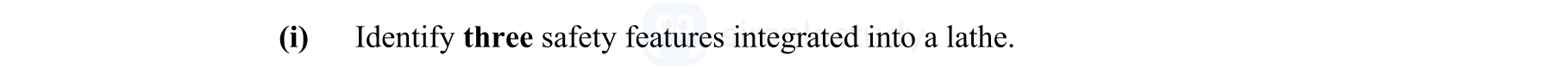 Identify-three-safety-features-integrated-into-a-lathe.-Leaving Cert Engineering-Question i-2016.png
