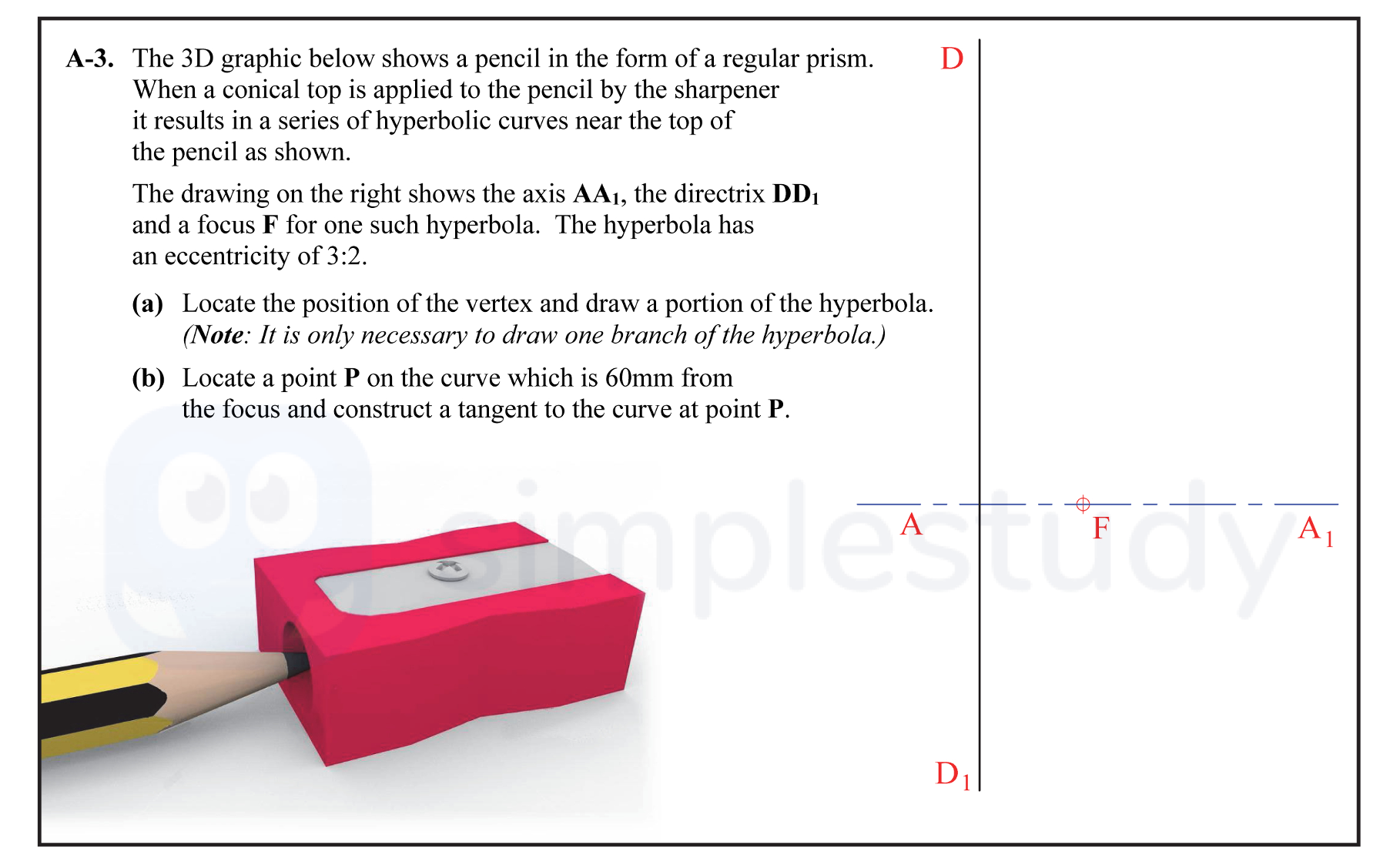 The-3D-graphic-below-shows-a-pencil-in-the-form-of-a-regular-prism-Leaving Cert DCG-Question A-3-2016.png