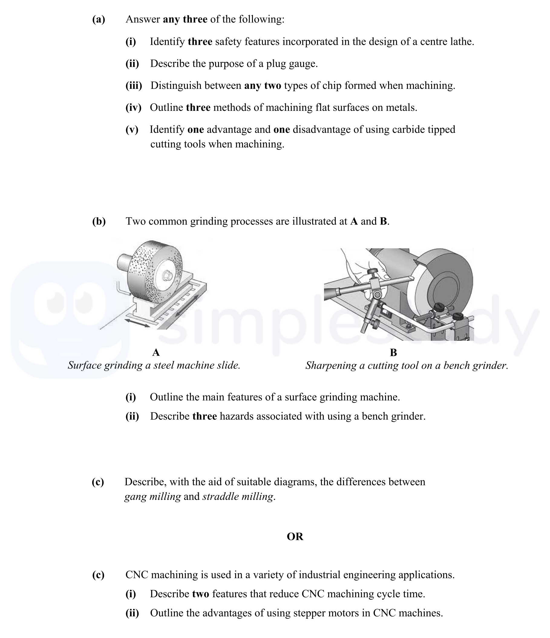 Answer-any-three-of-the-following:--(i)-Identify-three-safety-features-incorporated-in-the-design-of-a-centre-lathe-Leaving Cert Engineering-Question 7-2013.png
