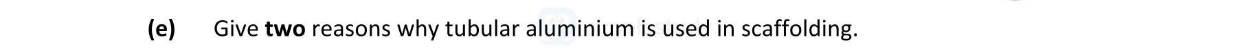 Give-two-reasons-why-tubular-aluminium-is-used-in-scaffolding.-Leaving Cert Engineering-Question e-2021.png