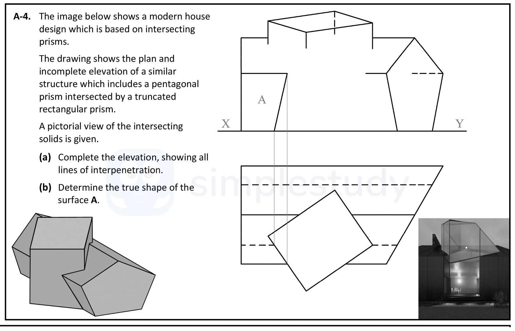 The-image-below-shows-a-modern-house-design-which-is-based-on-intersecting-prisms-Leaving Cert DCG-Question A-4-2021.png