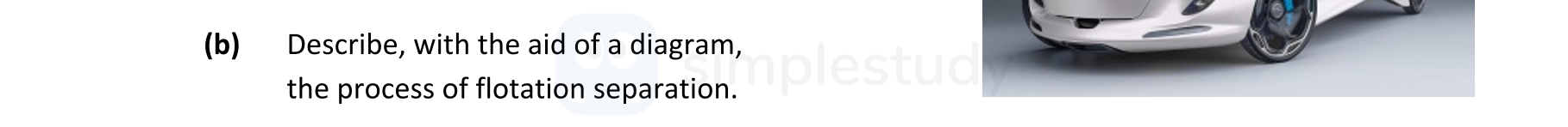 Describe,-with-the-aid-of-a-diagram,-the-process-of-flotation-separation.-Leaving Cert Engineering-Question b-2019.png