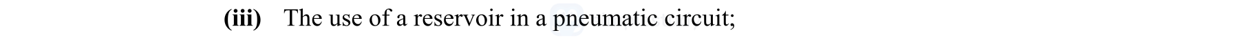 The-use-of-a-reservoir-in-a-pneumatic-circuit;-Leaving Cert Engineering-Question iii-2016.png