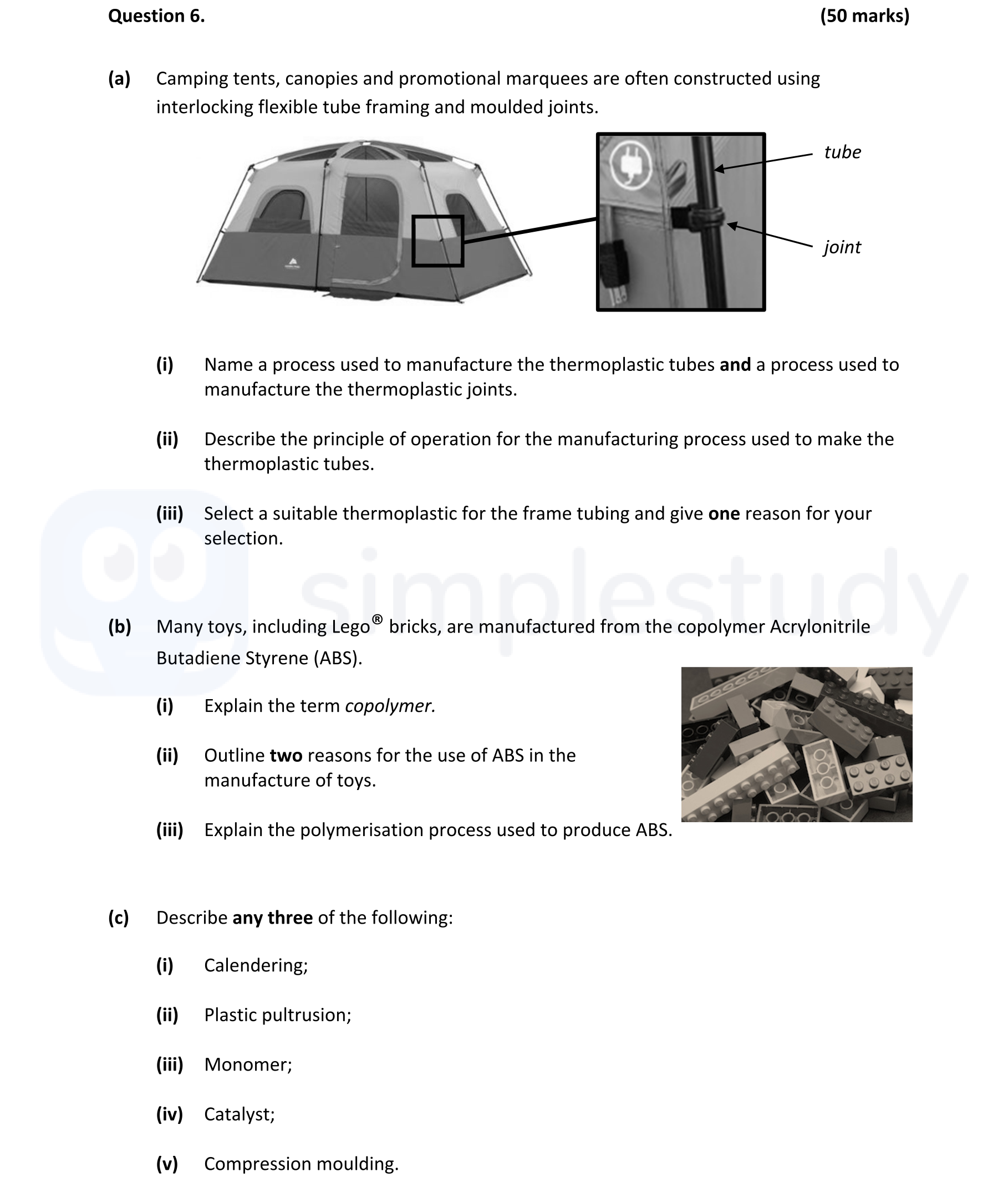 Camping-tents,-canopies-and-promotional-marquees-are-often-constructed-using-interlocking-flexible-tube-framing-and-moulded-joints-Leaving Cert Engineering-Question 6-2017.png
