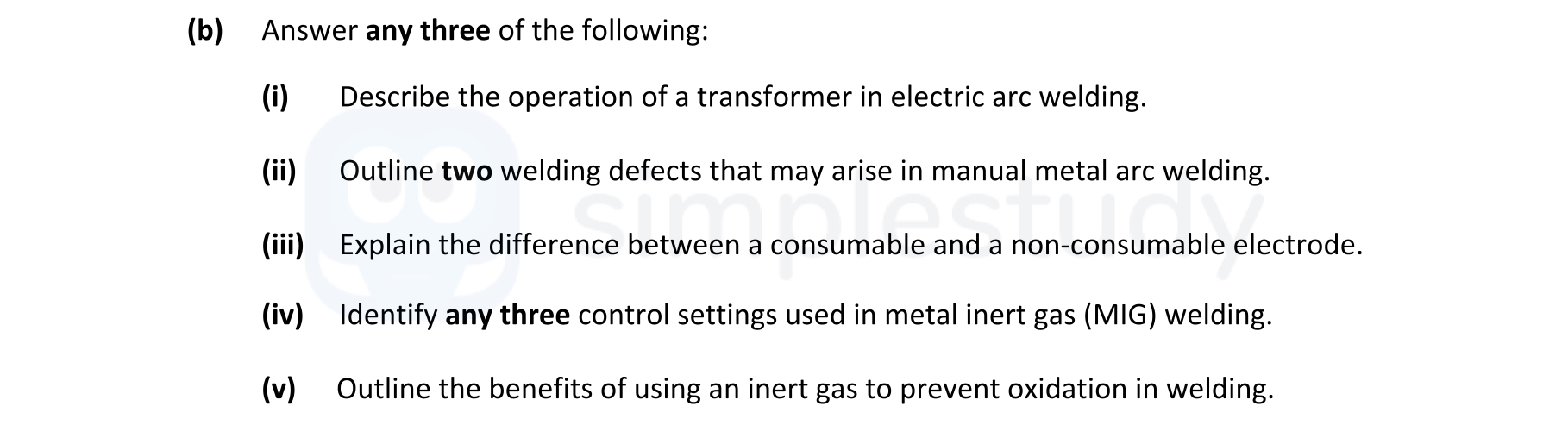 Answer-any-three-of-the-following:--(i)-Describe-the-operation-of-a-transformer-in-electric-arc-welding-Leaving Cert Engineering-Question (b)-2020.png