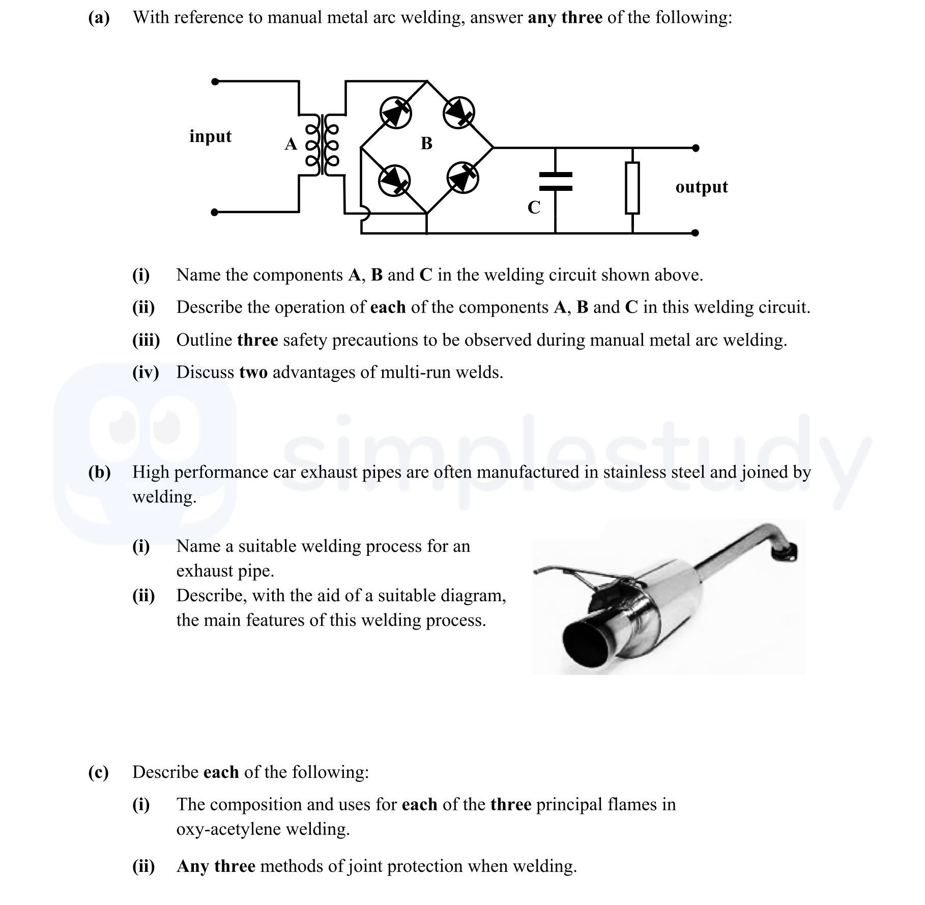With-reference-to-manual-metal-arc-welding,-answer-any-three-of-the-following:--(i)-Name-the-components-A,-B-and-C-in-the-welding-circuit-shown-above-Leaving Cert Engineering-Question a-2014.png