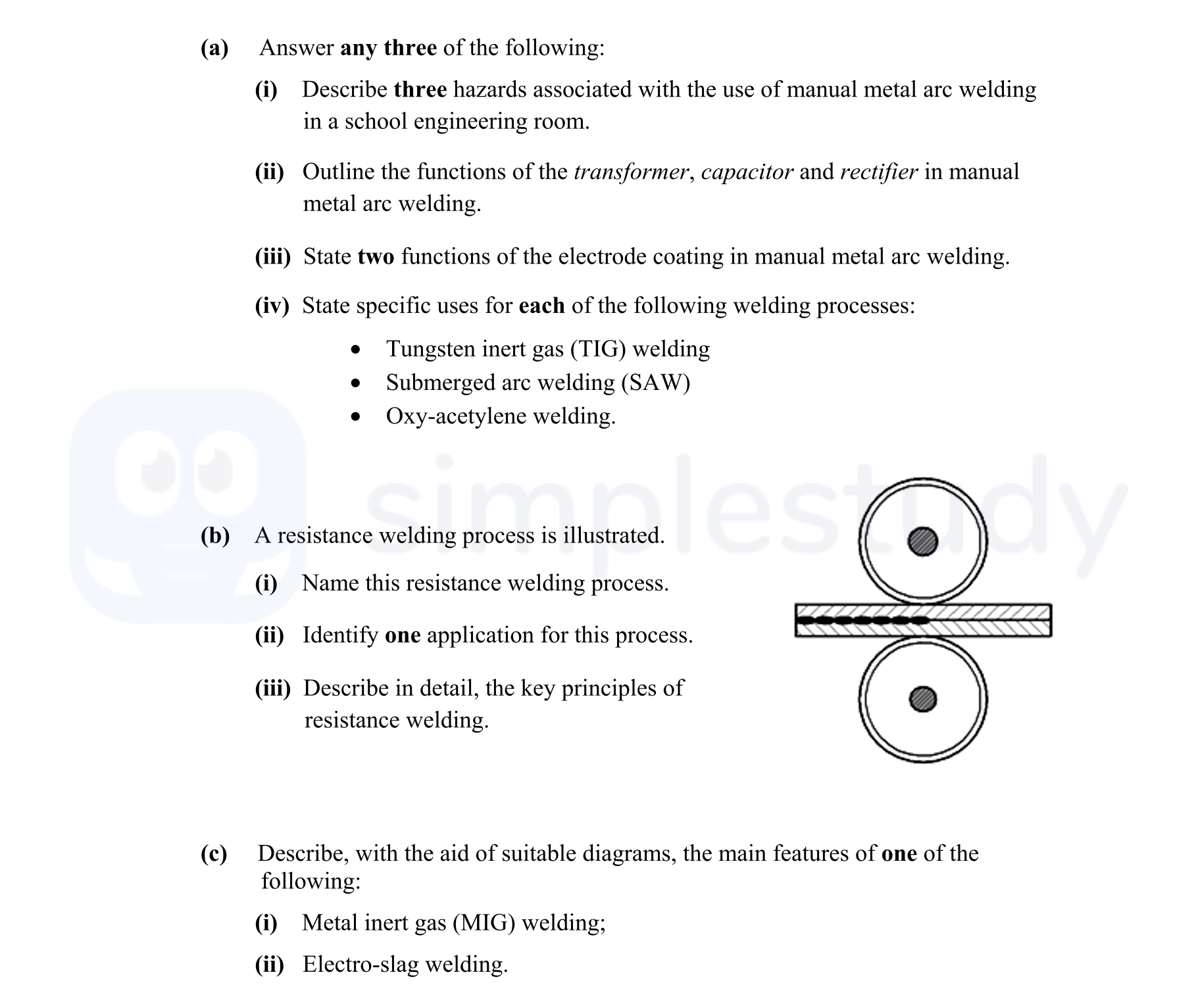 Answer-any-three-of-the-following:-(i)-Describe-three-hazards-associated-with-the-use-of-manual-metal-arc-welding-in-a-school-engineering-room-Leaving Cert Engineering-Question a-2013.png