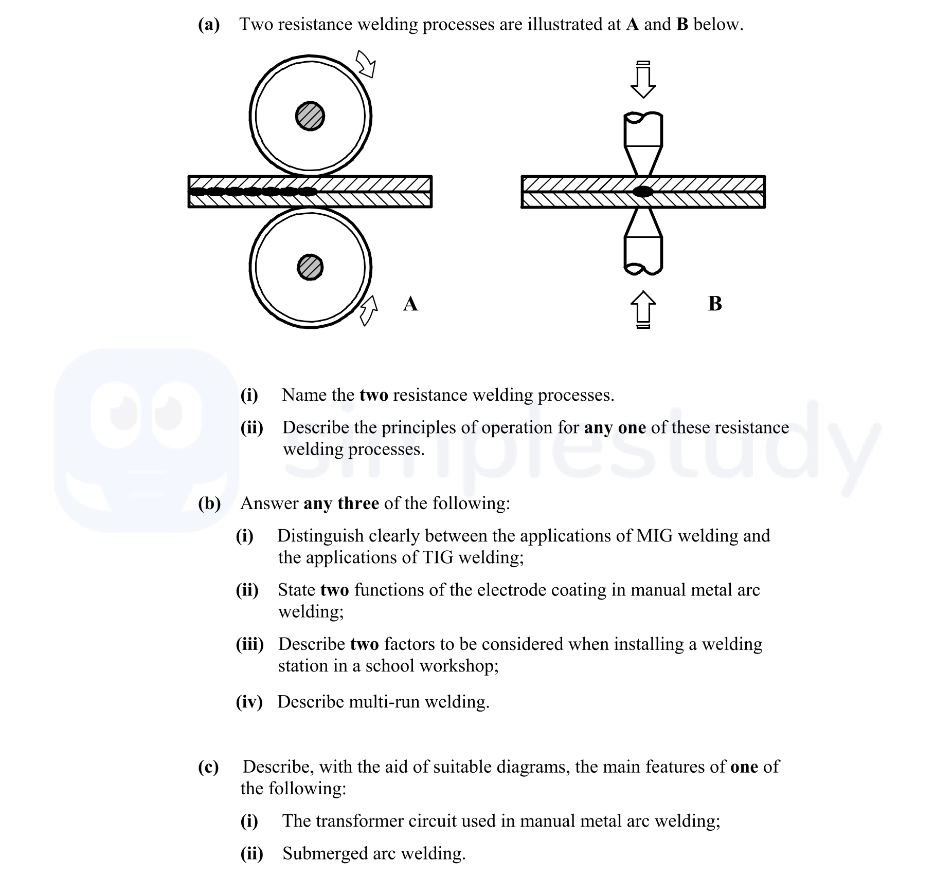 (a)-Two-resistance-welding-processes-are-illustrated-at-A-and-B-below-Leaving Cert Engineering-Question Question 1-2009.png