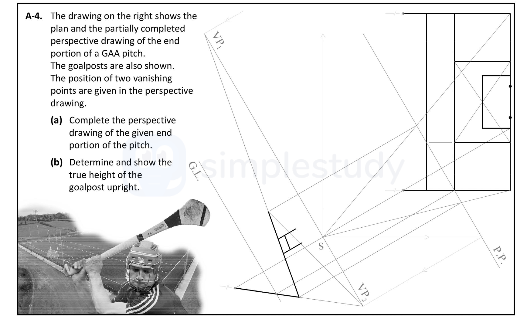 The-drawing-on-the-right-shows-the-plan-and-the-partially-completed-perspective-drawing-of-the-end-portion-of-a-GAA-pitch-Leaving Cert DCG-Question A-4-2019.png