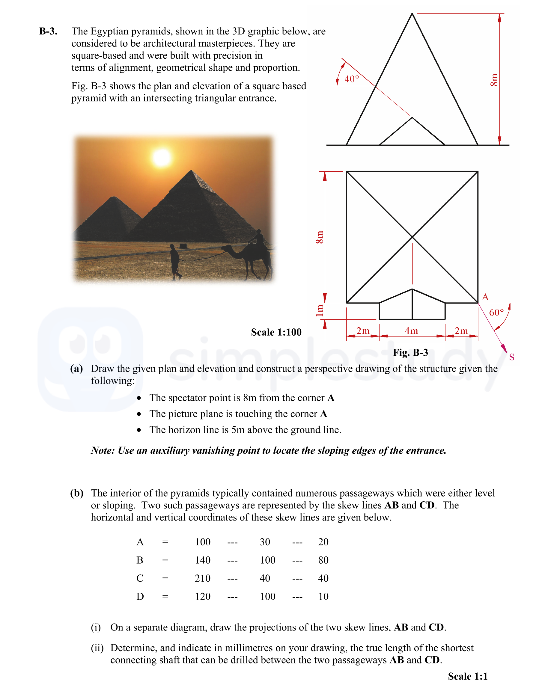 Draw-the-given-plan-and-elevation-and-construct-a-perspective-drawing-of-the-structure-given-the-following:----The-spectator-point-is-58m-from-the-corner-A---The-picture-plane-is-touching-the-corner-A---The-horizon-line-is-5m-above-the-ground-line-Leaving Cert DCG-Question B-3-2013.png