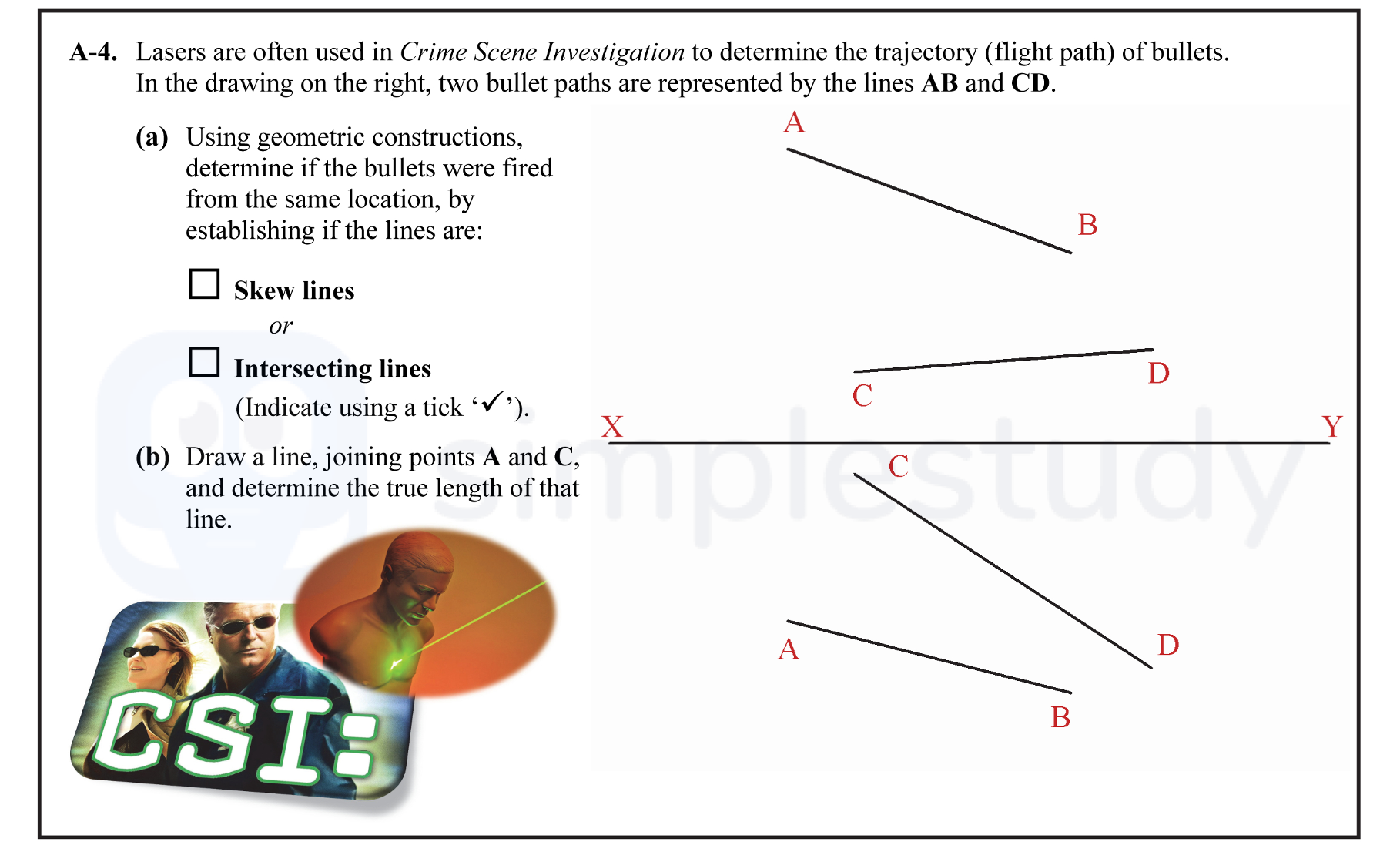 Lasers-are-often-used-in-Crime-Scene-Investigation-to-determine-the-trajectory-(flight-path)-of-bullets-Leaving Cert DCG-Question A-4-2013.png