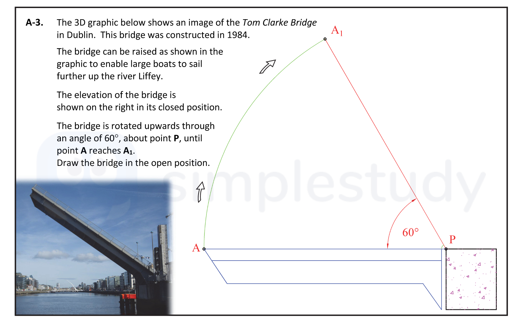 The-3D-graphic-below-shows-an-image-of-the-Tom-Clarke-Bridge-in-Dublin-Leaving Cert DCG-Question A-3-2017.png