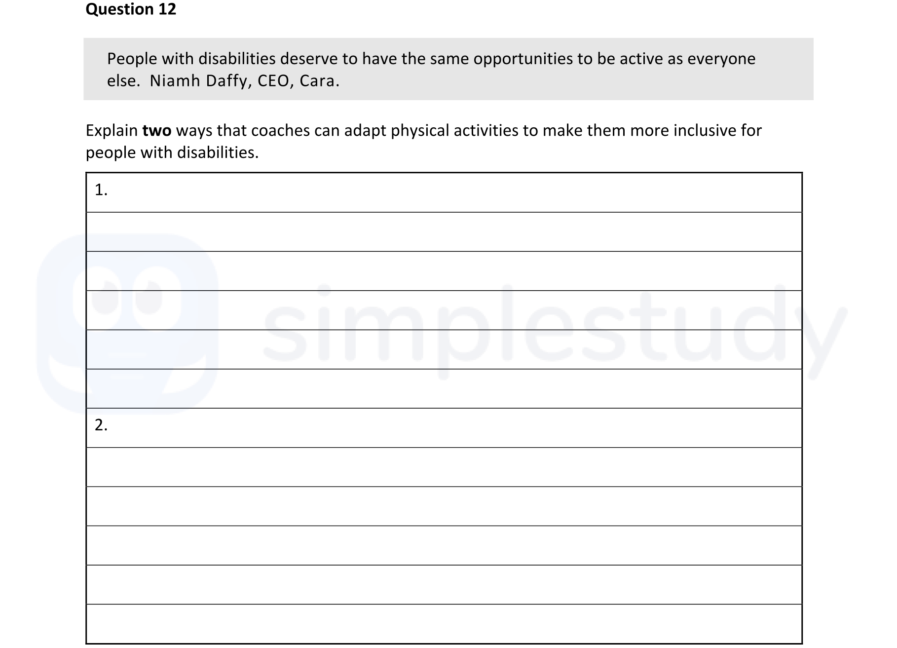 People-with-disabilities-deserve-to-have-the-same-opportunities-to-be-active-as-everyone-else-Leaving Cert Physical Education-Question 12-2022.png