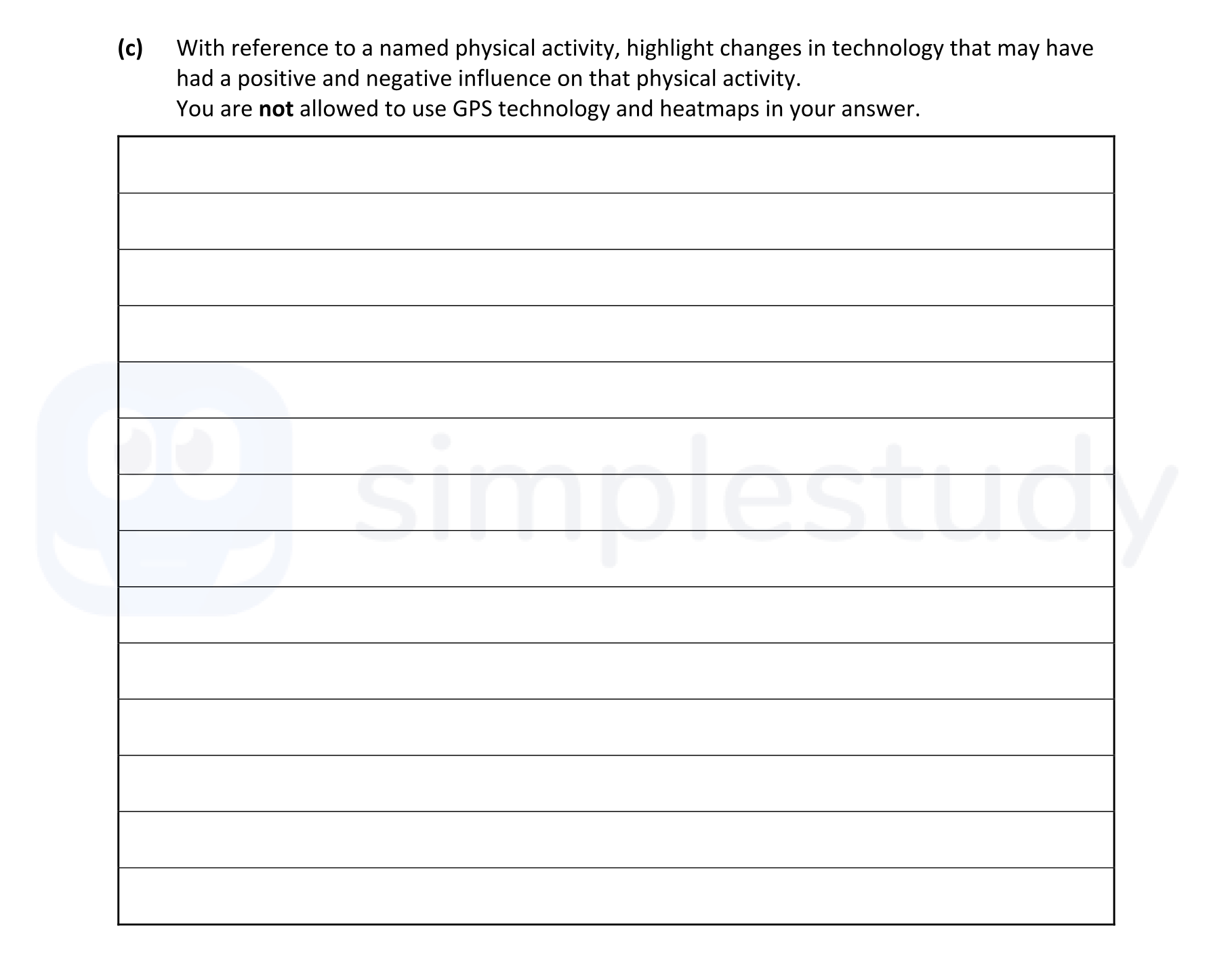 With-reference-to-a-named-physical-activity,-highlight-changes-in-technology-that-may-have-had-a-positive-and-negative-influence-on-that-physical-activity-Leaving Cert Physical Education-Question c-2021.png