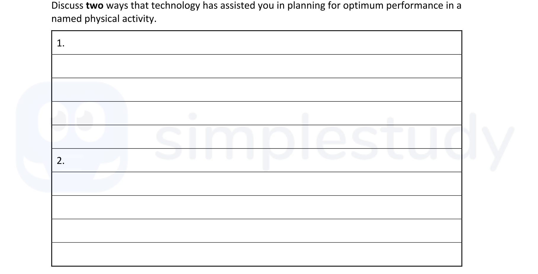 Discuss-two-ways-that-technology-has-assisted-you-in-planning-for-optimum-performance-in-a-named-physical-activity-Leaving Cert Physical Education-Question 1-2020.png