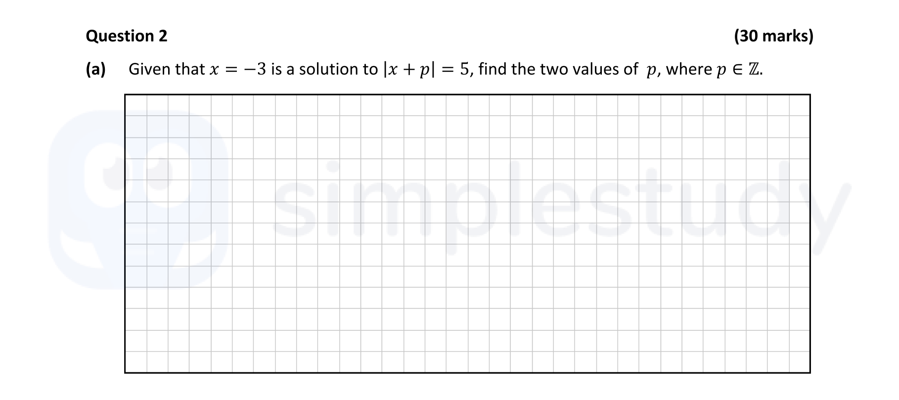 Given-that-x-=--3-is-a-solution-to-|x-+-p|-=-5,-find-the-two-values-of-p,-where-p-∈-ℤ.--Leaving Cert Mathematics-Question 2(a)-2021.png