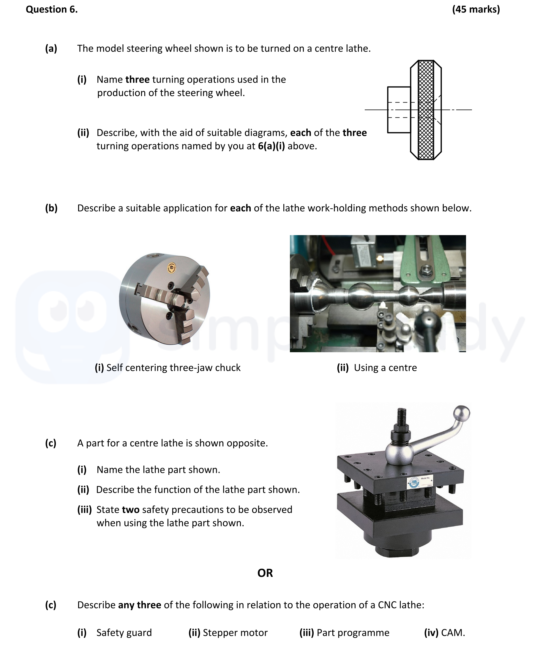 The-model-steering-wheel-shown-is-to-be-turned-on-a-centre-lathe-Leaving Cert Engineering-Question 6-2018.png