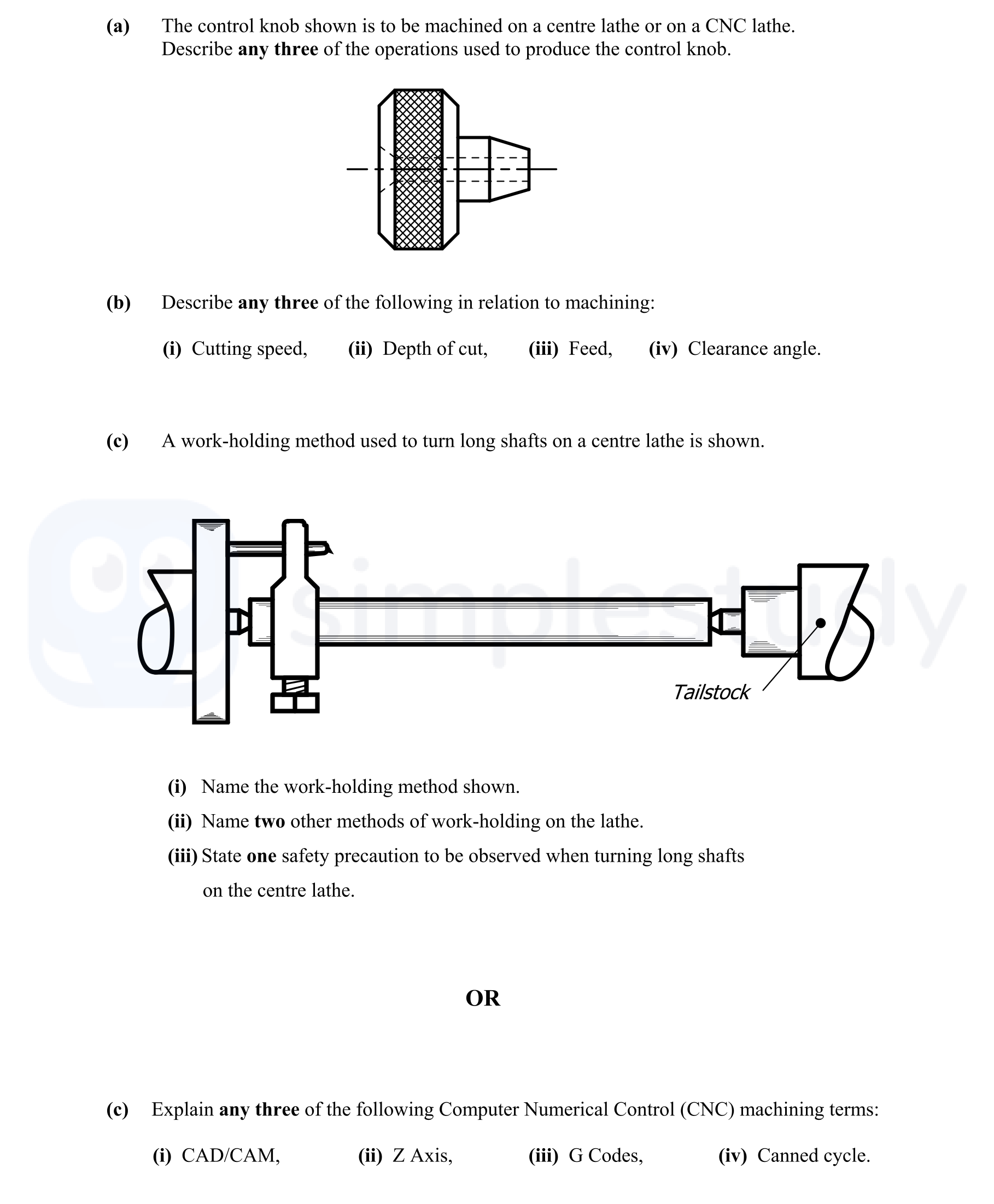 The-control-knob-shown-is-to-be-machined-on-a-centre-lathe-or-on-a-CNC-lathe-Leaving Cert Engineering-Question 6-2012.png