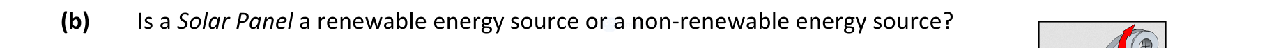 Is-a-Solar-Panel-a-renewable-energy-source-or-a-non-renewable-energy-source?-Leaving Cert Engineering-Question b-2018.png