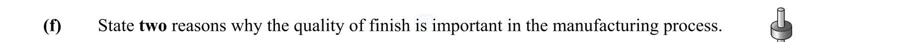 State-two-reasons-why-the-quality-of-finish-is-important-in-the-manufacturing-process.-Leaving Cert Engineering-Question 10-2015.png