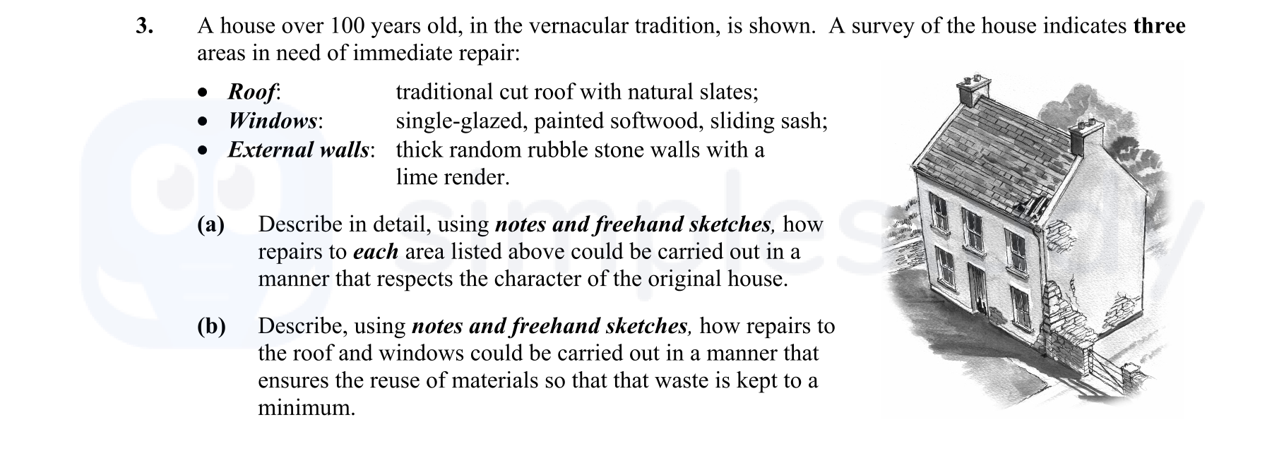A-house-over-100-years-old,-in-the-vernacular-tradition,-is-shown-Leaving Cert Construction Studies-Question 3-2007.png