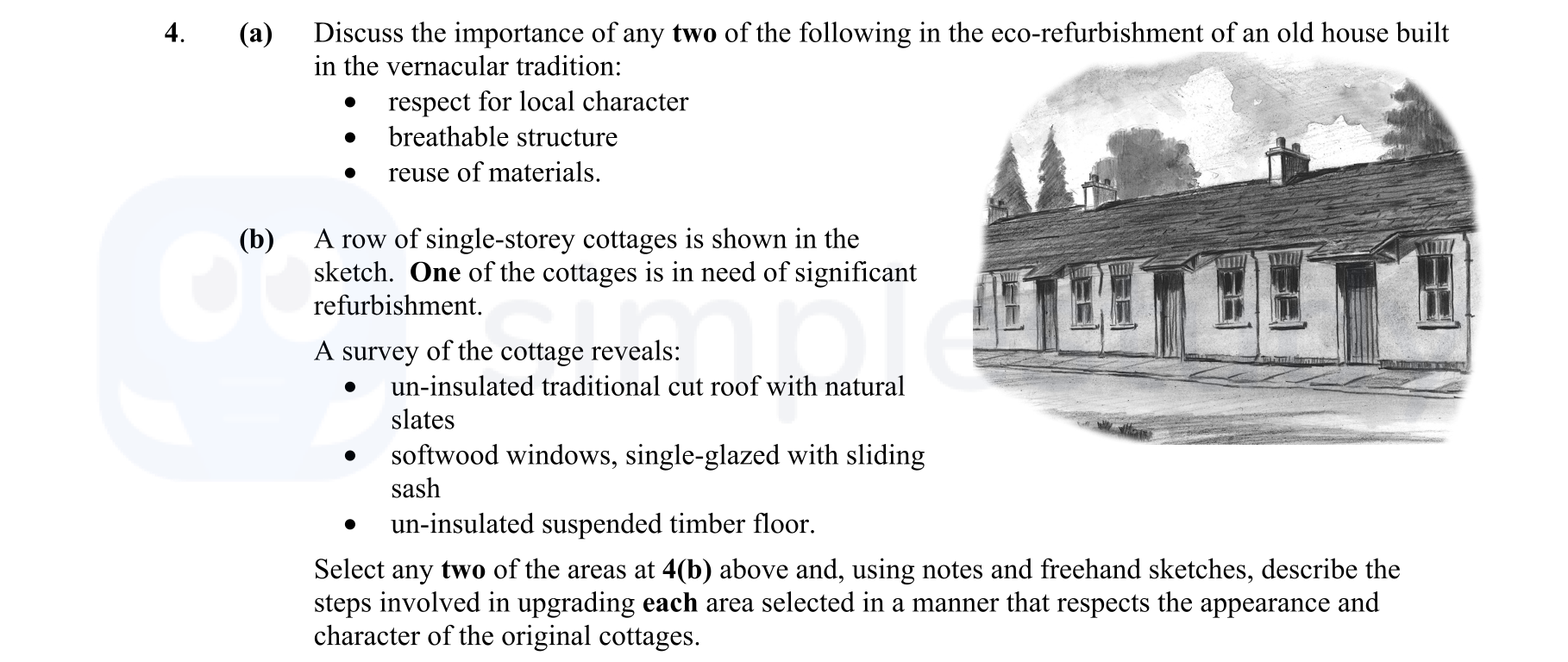 Discuss-the-importance-of-any-two-of-the-following-in-the-eco-refurbishment-of-an-old-house-built-in-the-vernacular-tradition:----respect-for-local-character---breathable-structure---reuse-of-materials-Leaving Cert Construction Studies-Question 4-2015.png