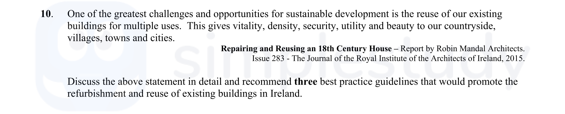 One-of-the-greatest-challenges-and-opportunities-for-sustainable-development-is-the-reuse-of-our-existing-buildings-for-multiple-uses-Leaving Cert Construction Studies-Question 10-2016.png