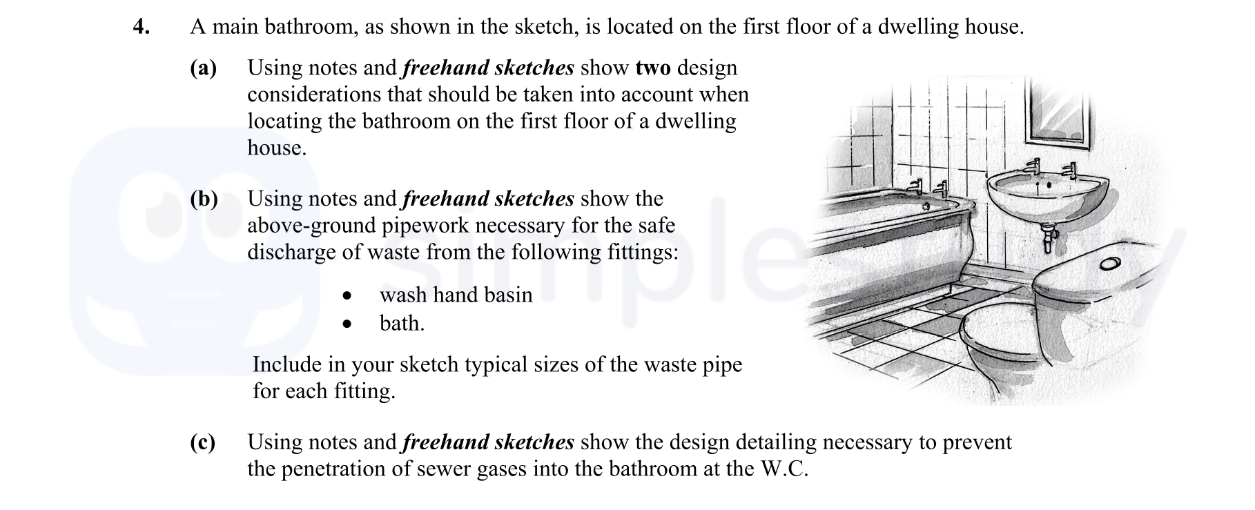A-main-bathroom,-as-shown-in-the-sketch,-is-located-on-the-first-floor-of-a-dwelling-house-Leaving Cert Construction Studies-Question 4-2009.png