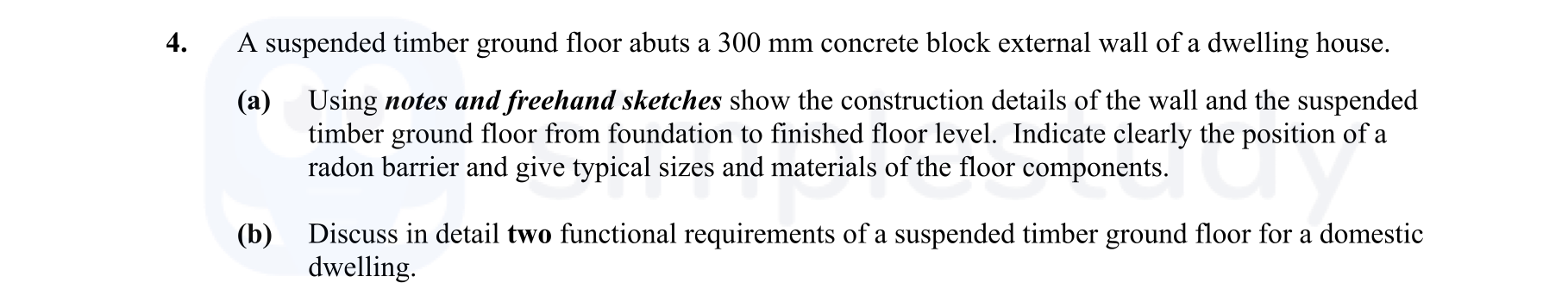 A-suspended-timber-ground-floor-abuts-a-300-mm-concrete-block-external-wall-of-a-dwelling-house-Leaving Cert Construction Studies-Question 4-2007.png