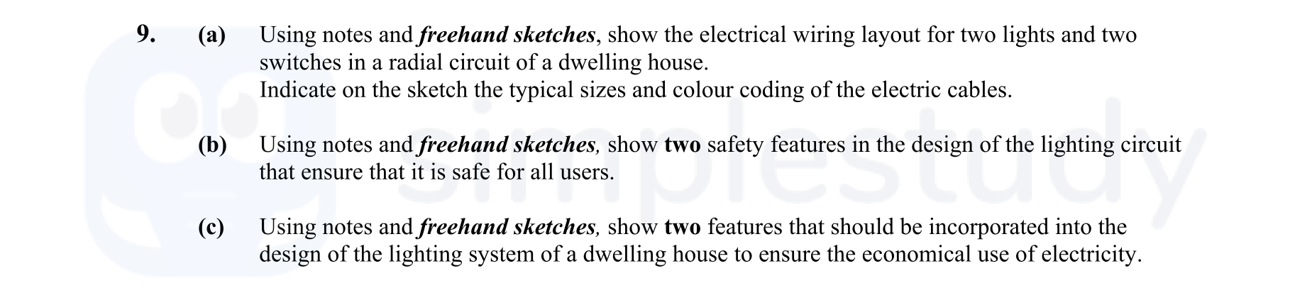 9.-(a)-Using-notes-and-freehand-sketches,-show-the-electrical-wiring-layout-for-two-lights-and-two-switches-in-a-radial-circuit-of-a-dwelling-house-Leaving Cert Construction Studies-Question 9-2008.png